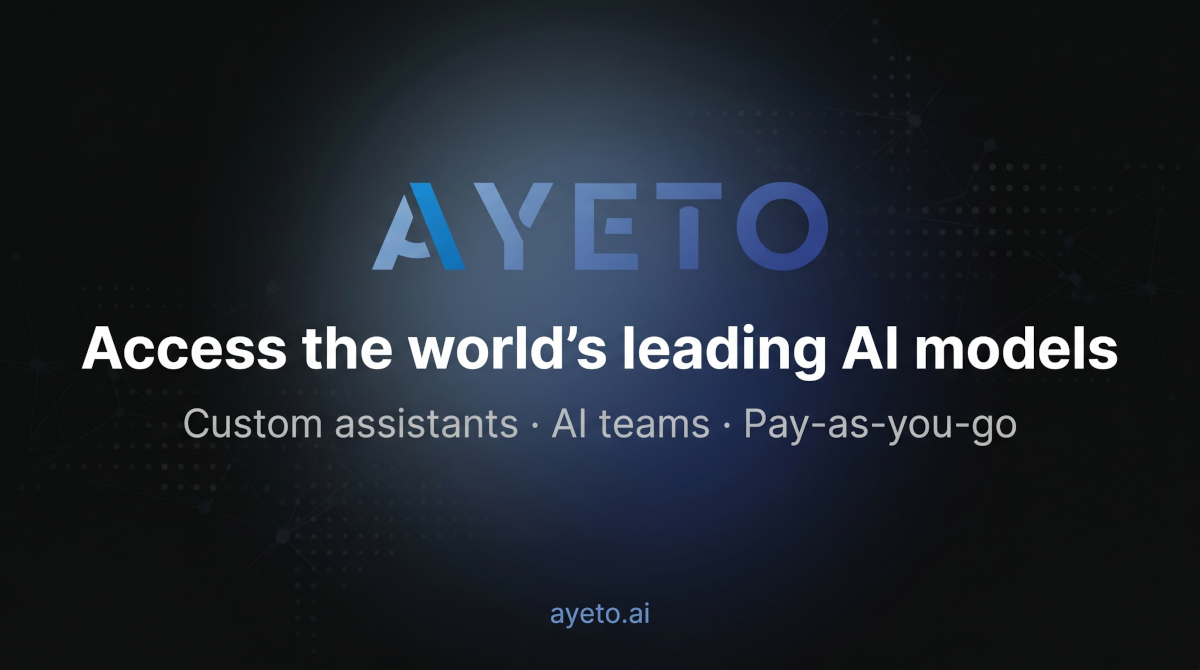 AYETO.ai — AI Platform | Access Leading AI Models in One Place